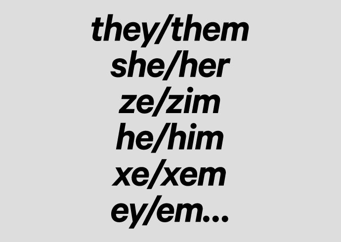 Pronouns listed they/them, she/her, ze/zim, he/him, xe/xem, ey/em ...